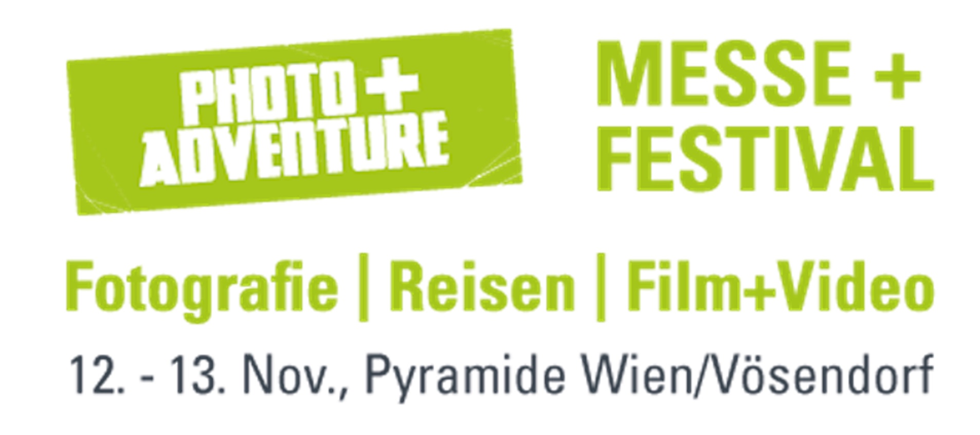 Photo + Adventure|  Messe + Festival 